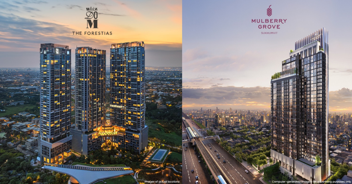 Exclusive showcase features Whizdom The Forestias and Mulberry Grove Sukhumvit.