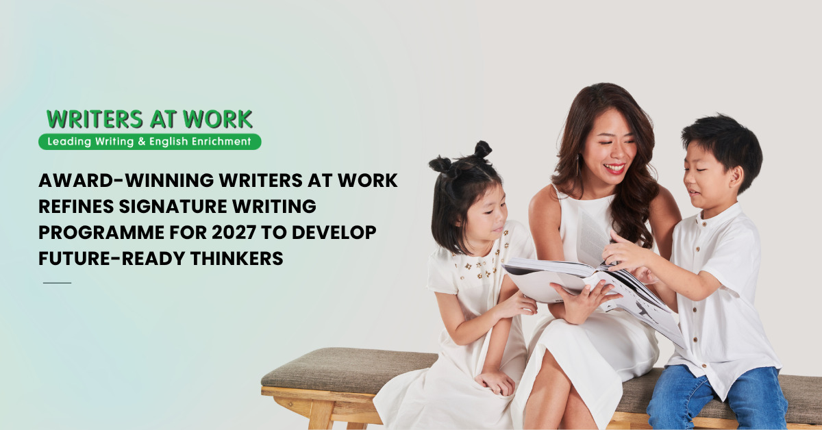 Award Winning Writers At Work Refines Signature Writing Programme for 2027 To Develop Future-Ready Thinkers